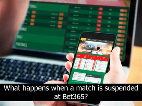bet365 suspended bet meaning|Match suspended .